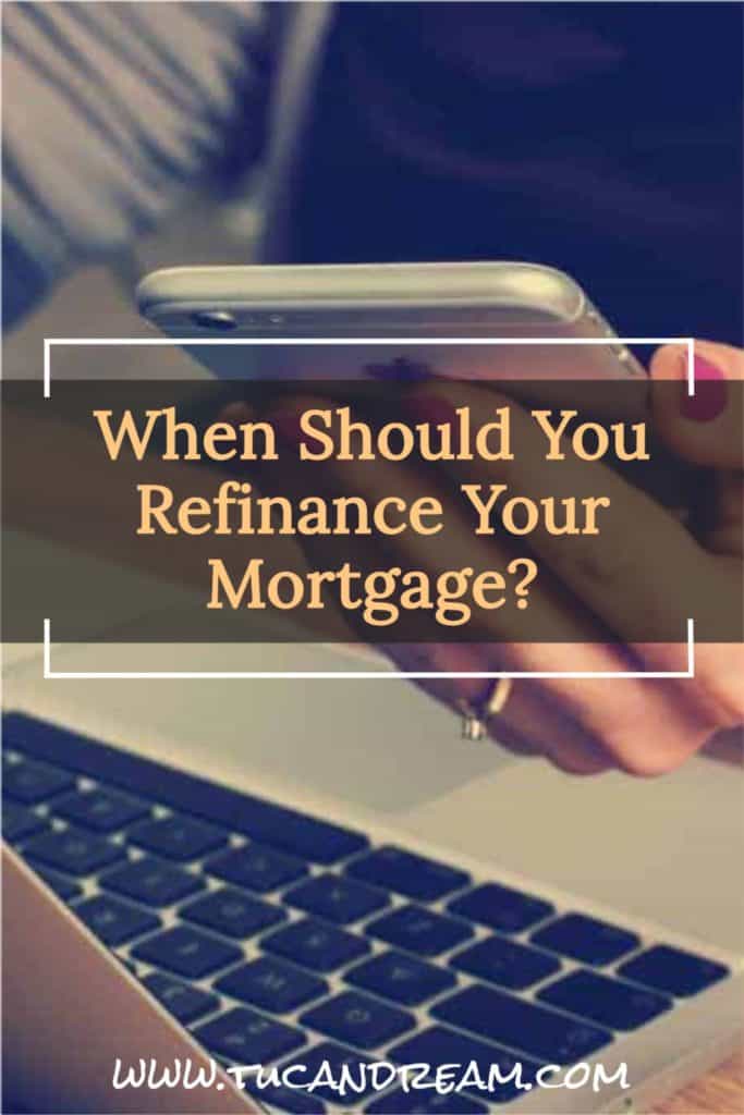 When Should You Refinance Your Mortgage?