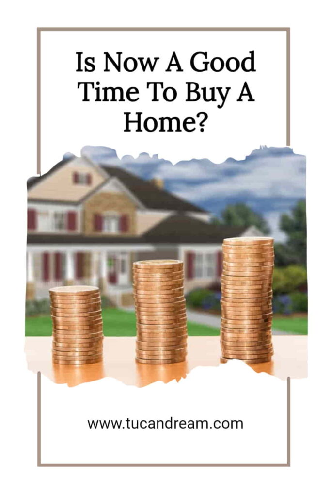 Is A Good Time To Buy A Home