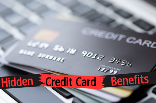 Hidden Benefits of Credit Cards